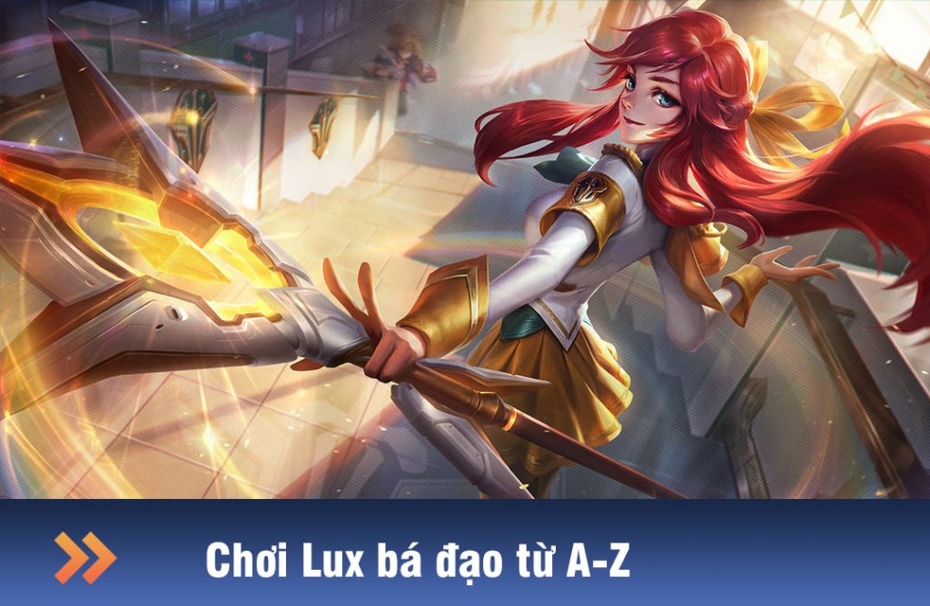 cách chơi lux từ a-z