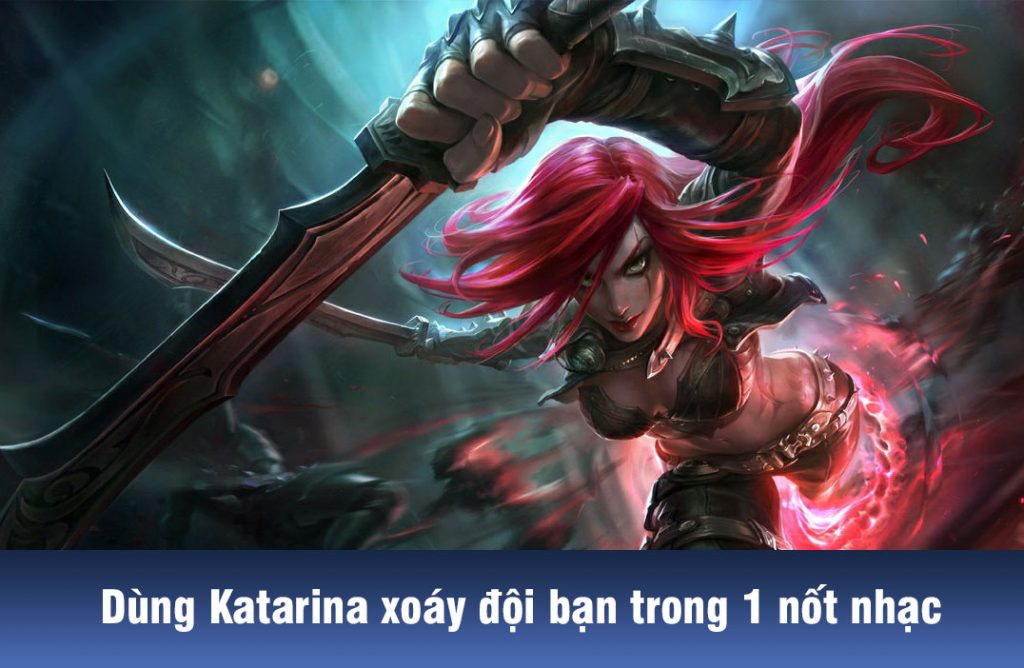 cách chơi katarina