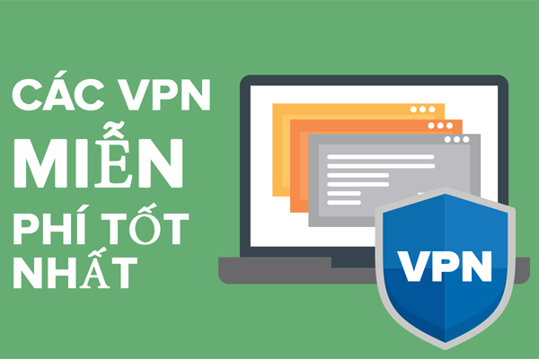 Các App tốt nhất VPN năm 2021