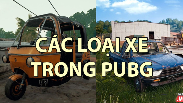 các loại xe trong pubg mobile