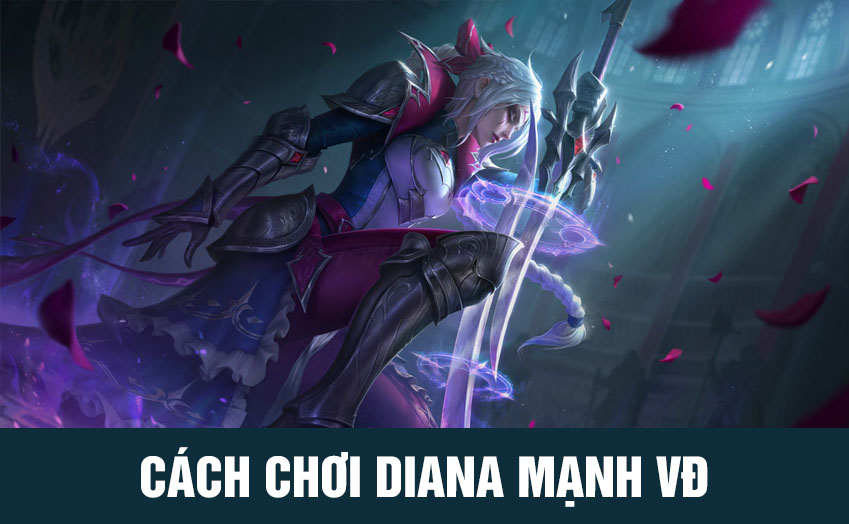 cách chơi diana