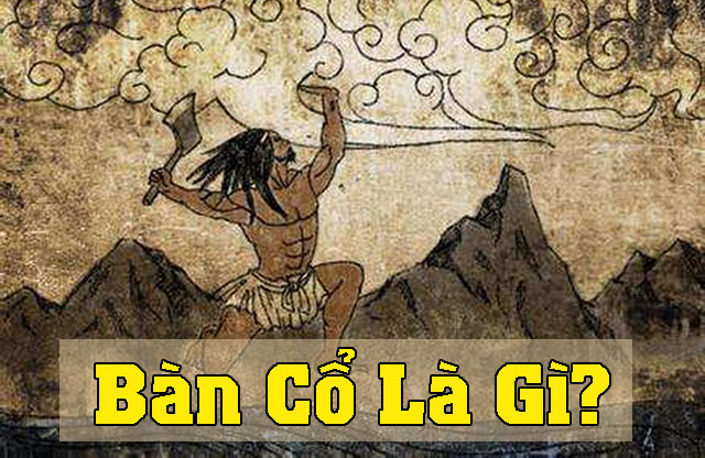 bàn cổ là gì?